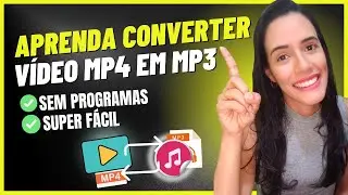 Como CONVERTER V&Iacute;DEO MP4 para MP3 - Gr&aacute;tis e Online - SUPER F&Aacute;CIL