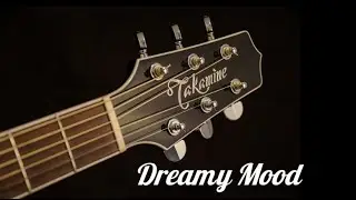 Dreamy Mood - Мечтательное Настроение
