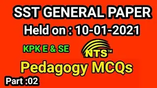 SST GENERAL NTS PAPER 10-01-2021 :Subject part | part : 02 | NTS SST GENERAL PAPER 2021 |SST GENERAL