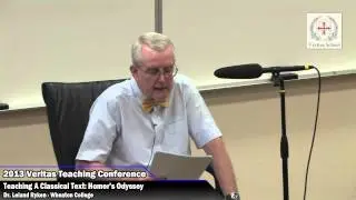 Dr. Leland Ryken - Teaching a Classical Text: Homer's Odyssey