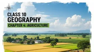 Agriculture Class 10 Geography full chapter (Animation) | Class 10 Geography Chapter 4  CBSE | NCERT
