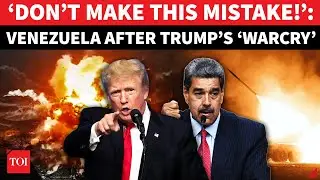 Trump Announces &lsquo;Invasion Of Venezuela&rsquo;, Maduro Puts Air Force On High Alert | War In US Backyard