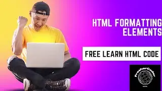 Lesson - 4| HTML Formatting Elements
