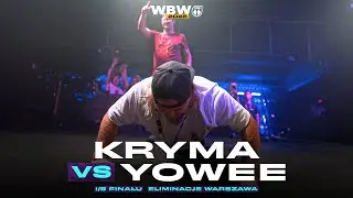KRYMA 🆚 YOWEE 🎤 WBW 2025 el. Warszawa (1/8)