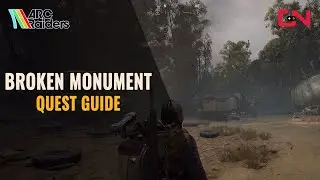 ARC Raiders Broken Monument Quest Guide