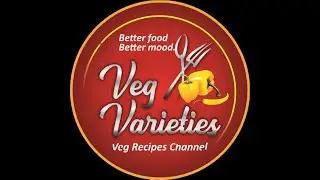 Veg Varieties | New Name | Recipes Channel | Veg Recipes | Healthy Menu | Best Taste | Kitchen tips
