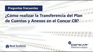 CONCAR CB - ¿Cómo realizar la Transferencia del Plan de Cuentas y Anexos en CONCAR CB?