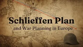The Schlieffen Plan and War Planning in Europe