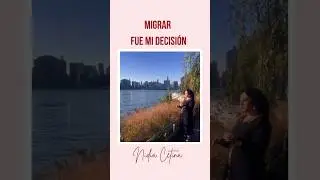 MIGRAR FUE MI DECISI&Oacute;N buscando el sue&ntilde;o americano #inmigrantesenusa #inmigrantes #migrar #migrantes