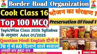 BRO Cook Class 16 Topic Preservation Of Food Part 1 भोजन का संरक्षण 🔥🔥 2026#brogref#bro#broarmy#gref