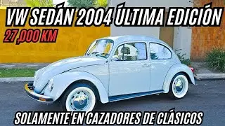 Este es El Auto Del Siglo | VW Sedán 2004 Última Edición | Ningún Otro Podrá Compararse a Su Legado