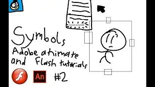 Adobe Animate CC and Flash Tutorial #2 - Symbols
