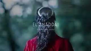 EL SHADDAI (Lyric Video Oficial) - Fernanda Lara