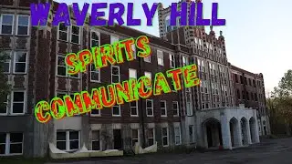 Waverly Hills Cafeteria, Intelligent Spirits Communicate !!