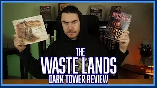 The Wastelands (Dark Tower 3) - REVIEW