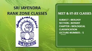 NEET | BIOLOGY | BOTANY | BIOLOGICAL CLASSIFICATION | LECTURE 5