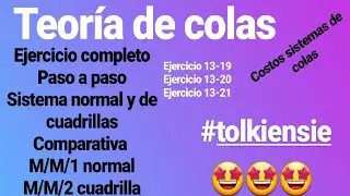 🔴TEORÍA DE COLAS  | comparación de Costos de Sistema M/M/1Cuadrillas Paso a Paso M/M/k | 2024