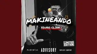 Makineando (feat. Dj Slxw)