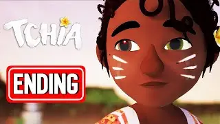 TCHIA ENDING gameplay walkthrough