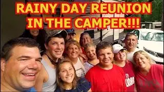RAINY DAY REUNION IN THE CAMPER! | CAROLINA LANDING THOUSAND TRAILS | Full Time RV Living | 07/04/17