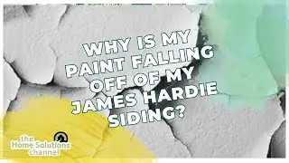 Почему краска отваливается с моего сайдинга James Hardie?