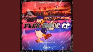 2. Flex Mode (feat. Lunatic & Tsetsi Mathye)