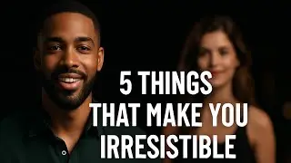 The 5 Elements Of Attraction: The Hidden Science Behind What Makes You Irresistible