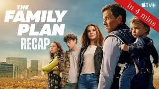 The Family Plan Recap
