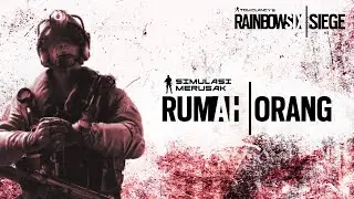 SIMULASI RUSAK PROPERTI - RAINBOW SIX : SIEGE INDONESIA