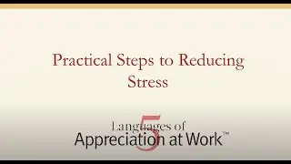'Practical Steps to Reducing Stress' with Dr. Paul White