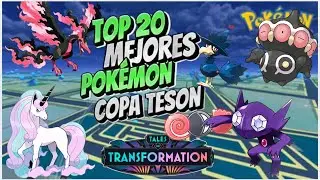 Top 20 MEJORES Pok&eacute;mon en COPA TES&Oacute;N 🔥😱 #pokemongo 