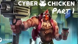 Let's Try - Cyber Chicken Part 1