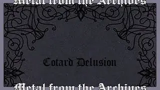 Black Metal: Cotard Delusion 🇷🇺 ~ Cotard Delusion ~ CD-R demo ~ 2007 ~ MFTA #blackmetal