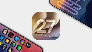 Что нового в iOS 27. Самое полезное и интересное!