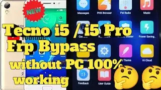 Tecno i5 / i5 pro Frp Unlock Google Account Bypass 2021 without PC 100% working