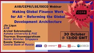 Making Global Finance Work for All &ndash;Reforming the Global Development Architecture