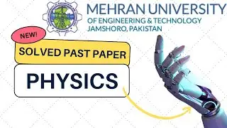 MUET jamshoro entry test 2020. Physics Questions. For session 2020-21