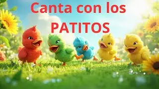 CANTA CON LOS PATITOS