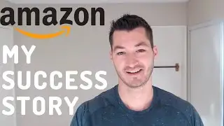 Amazon FBA Success Story  - Building Multiple 7 Figure Business | My Update 2022