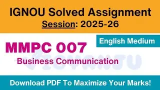 MMPC 007 Solved Assignment 2025-26 English Medium