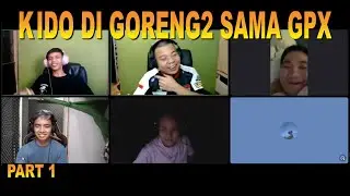 GPX Kido Digoreng2 Sama Marsha dan Donkey Masalah Hub Kido Dan Pixisye Part1