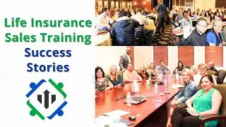 Life Insurance Sales Training Success Stories | Team Sales Coach