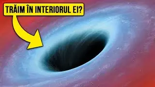 Este Universul Inauntrul Unei Gauri Negre?