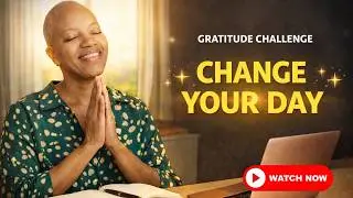Gratitude Challenge week 14: Have a magical day
