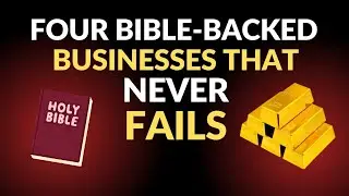 Four Bible-Backed Businesses That Never Fails