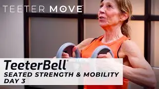 Strength & Mobility Series - Day 3 | TeeterBell | Teeter Move