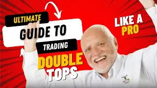 Ultimate Guide To Trading DOUBLE TOP Patterns To Success Like A Pro!