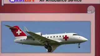 Medilift Air Ambulance Service in Jabalpur with Medical Team and ICU Facility
