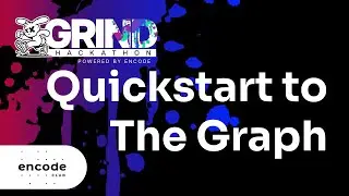 Neo X Grind Hackathon: Quickstart to The Graph & Building Custom Subgraphs (APIs) on Smart Contracts
