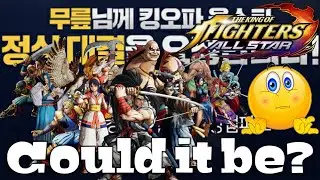 Korean Livestream Speculation! King of Fighters All Star